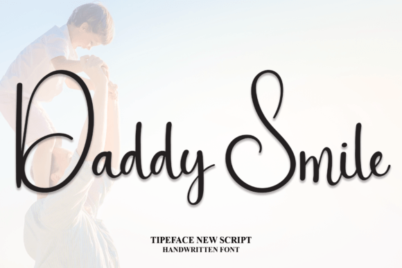 Daddy Smile: Your New Favorite Handwritten Font